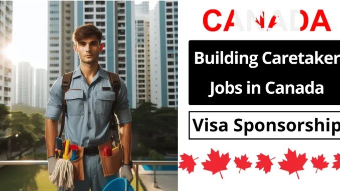 Building Caretaker Jobs in Canada 2025